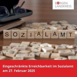 Das Sozialamt des Burgenlandkreises ist am 27. Februar 2025 nur eingeschränkt erreichbar.